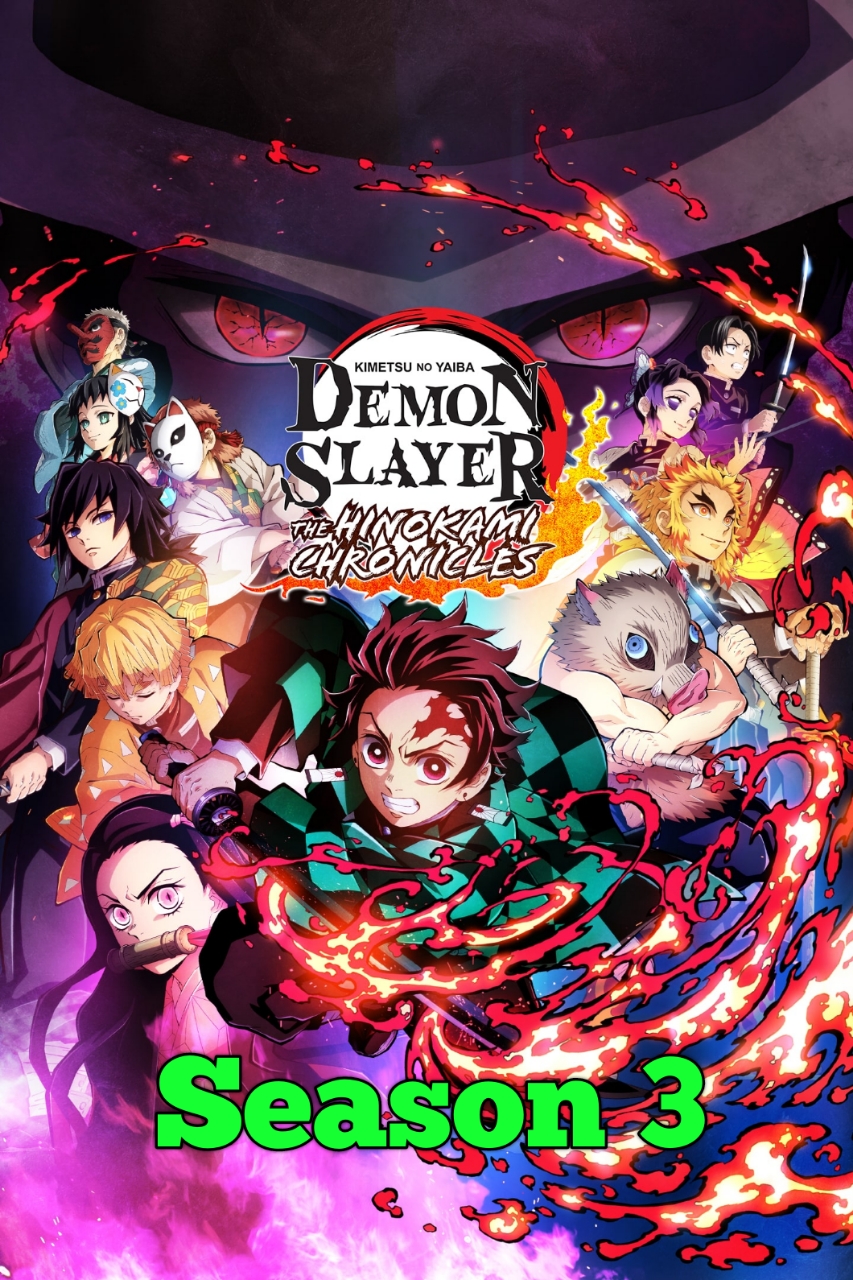 Demon Slayer: Kimetsu no Yaiba (Season 3) Complete [Hindi ORG 2.0 + Japanese]