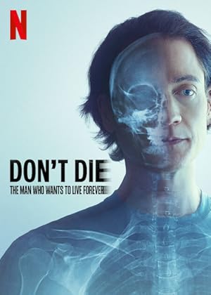 Don’t Die: The Man Who Wants to Live Forever (2025) WEB-DL Dual Audio {Hindi-English}